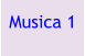 Musica 1