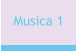 Musica 1